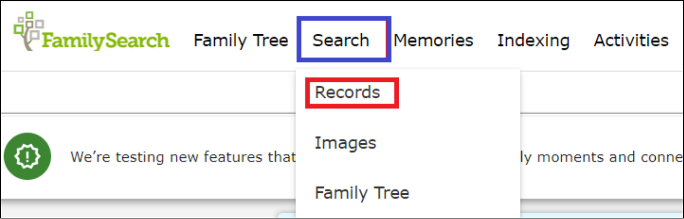 Screenshot of FamilySearch.org showing the location of the Search button and the dropdown menu showing the location of the Records button